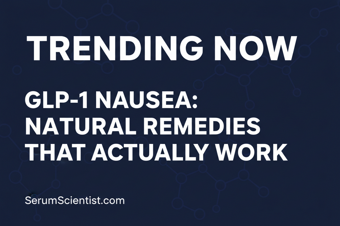 Trending Now: GLP-1 Nausea Is the Side Effect Nobody Warned You About — Natural Remedies That Actually Work